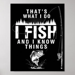 Lustiger Fisch-Zitat Das ist es, was Fische wissen Poster