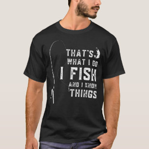 Lustiger Fisch Zitat, Das ist was ich tue Ich fisc T-Shirt