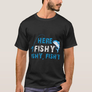 Lustiger Fischer HierFischigFischigFischig Fischen T-Shirt