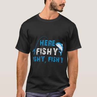 Lustiger Fischer HierFischigFischigFischig Fischen T-Shirt