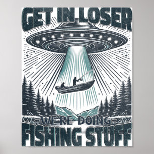Lustiger Fischer, rein mit Verlierer Alien Ufo Lus Poster