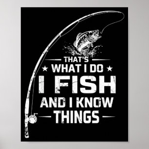 Lustiger Fischzitat Das ist es, was Fische wissen Poster