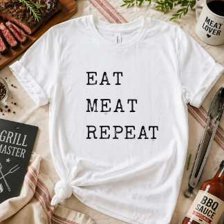Lustiger Fleischfresser isst Fleisch wiederhole T-Shirt