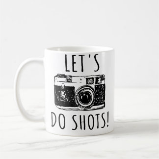 Lustiger Fotograf Lass Uns Fotos Machen Tshirt Fot Kaffeetasse