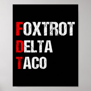 Lustiger Foxtrot Delta Taco, 4. Juli  Poster