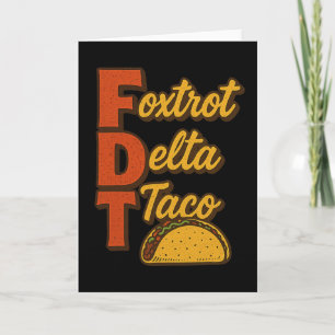 Lustiger Foxtrott Delta Taco10  Karte