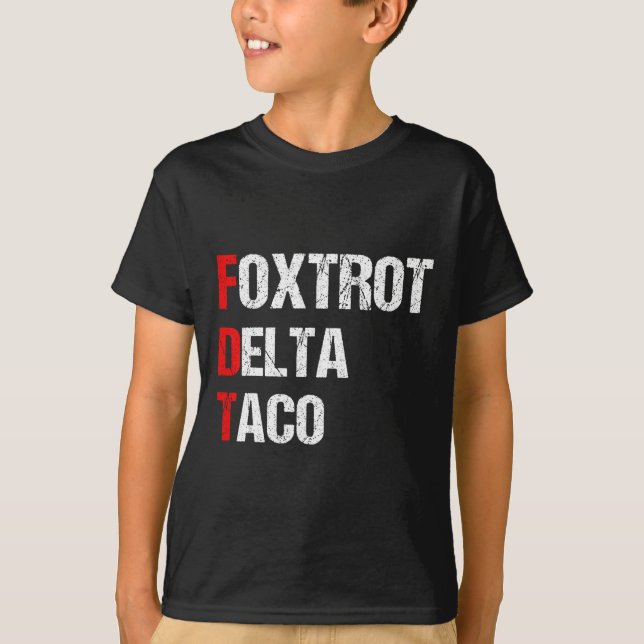 Lustiger Foxtrott Delta Taco1 T-Shirt (Vorderseite)