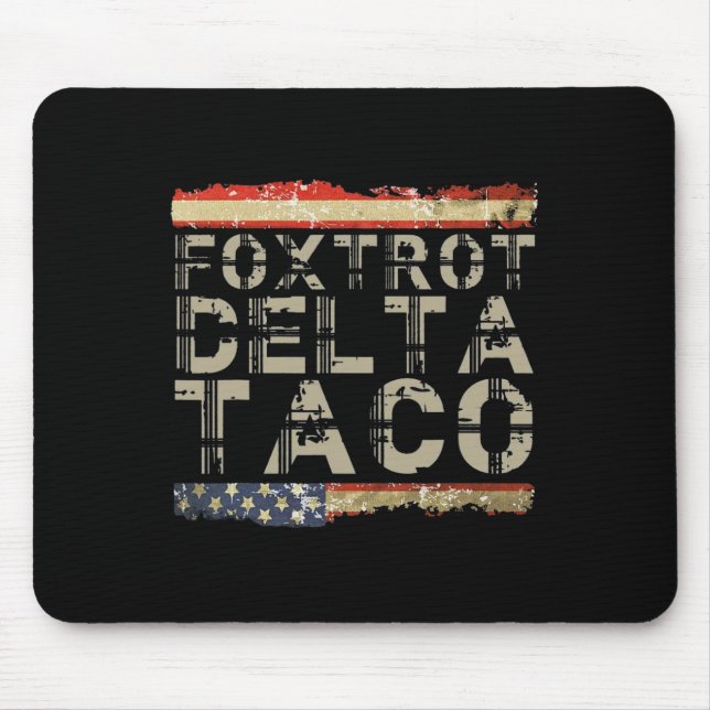 Lustiger Foxtrott Delta Taco5  Mousepad (Vorne)