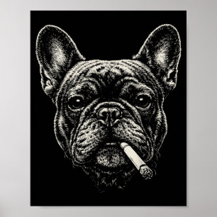 Lustiger Französischer Bulldoggen-Meme Hund raucht Poster