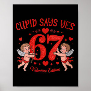 Lustiger Frauen-67-Cupid sagt 67-Valentins-Paar-Ma Poster