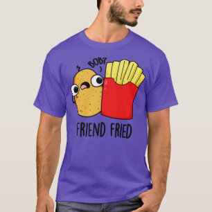 Lustiger Freund französischer Fritten-Wortspiel 1 T-Shirt
