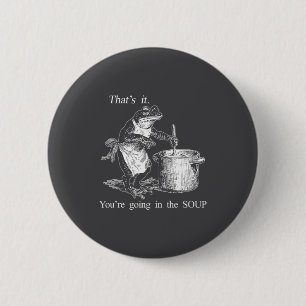 Lustiger Frosch Hexen Meme Das wars Du gehst rein  Button