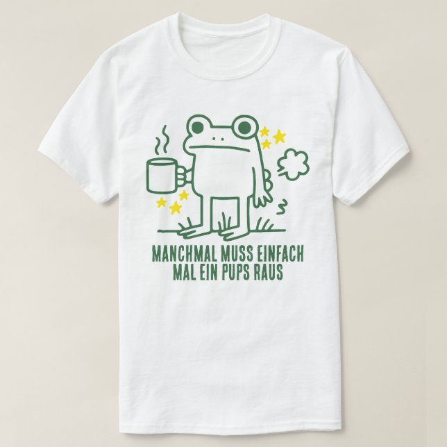 Lustiger Frosch Kaffee Pups Meme  T-Shirt (Design vorne)