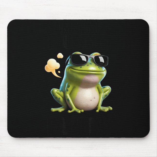 Lustiger Frosch - Manchmal furze ich einfach  Mousepad (Vorne)