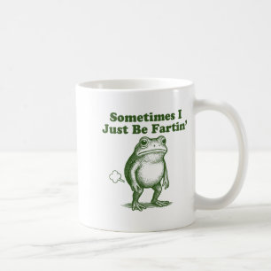 Lustiger Frosch Manchmal Furze ich einfach nur Vin Kaffeetasse