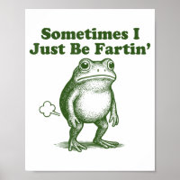 Lustiger Frosch Manchmal Furze ich einfach nur Vin