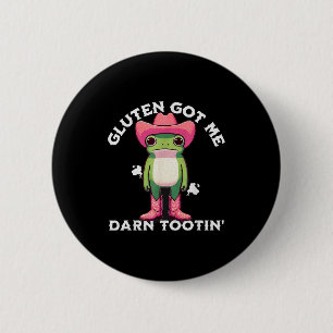 Lustiger Frosch-Meme Gluten Hat Mich Verdammt Noch Button