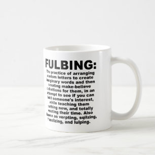 Lustiger Fulbing-Becher oder Reisebecher Tasse