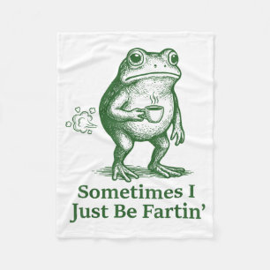 Lustiger Furzender Frosch Furz Witz Manchmal Bin I Fleecedecke