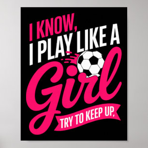 Lustiger Fußball-Spruch Ich weiß, ich spiele wie e Poster