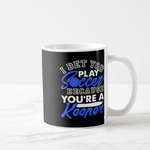 Lustiger Fußball-Wortwitz, ich wette, du spielst, Kaffeetasse