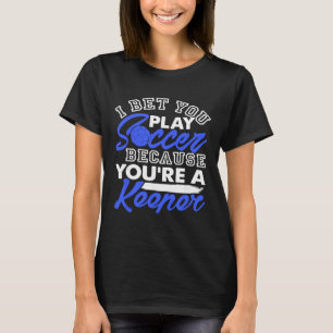 Lustiger Fußball-Wortwitz, ich wette, du spielst, T-Shirt