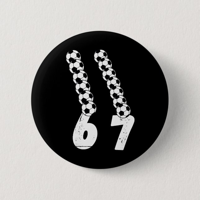 Lustiger Fußballfan 6 7 Meme Fußball Gen Alpha Sla Button (Vorderseite)