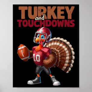 Lustiger Fußballspieler Truthahn und Touchdowns Th Poster