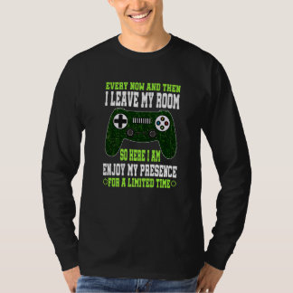 Lustiger Gamer Ab und zu verlasse ich mein Zimmer T-Shirt