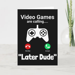 Lustiger Gamer-Anrufbildschirm – „später Kumpel“ C Karte