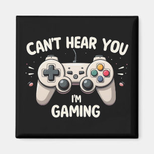Lustiger Gamer Ich kann dich nicht hören, ich bin Magnet