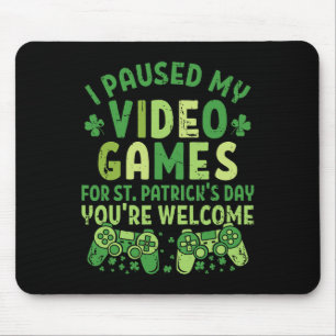 Lustiger Gamer Ich pausierte meine Videospiele für Mousepad