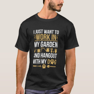 Lustiger Gartenhund Liebhaber Gärtner Garten Haust T-Shirt