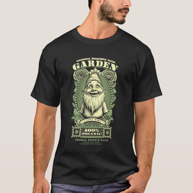Lustiger Gartenzwerg Banknote Gärtner Gartenbau Do T-Shirt (Vorderseite)