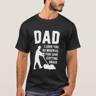 Lustiger Gärtner Gartenarbeit Rasenmäher Liebhaber T-Shirt