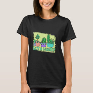 Lustiger Gärtner Kein Knuddler Blühend Und Dorn Ka T-Shirt