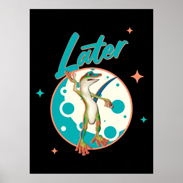 Lustiger Gecko Später Prokrastinations Humor Poster (Vorne)
