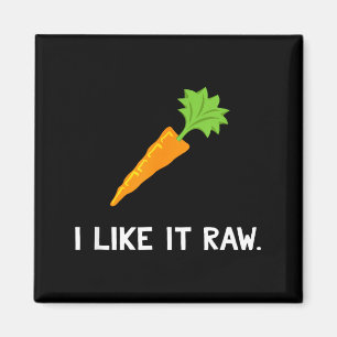 Lustiger Gemüse-Witz Ich mag es roh Karotte Vegan Magnet