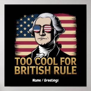 Lustiger George Washington Zu cool für die britisc Poster