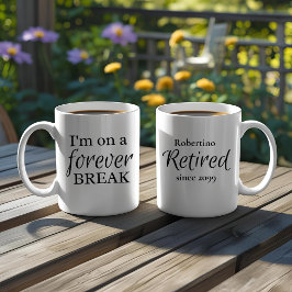 Lustiger Geschenk zur Rente für einen ewigen Urlau Kaffeetasse
