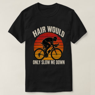 Lustiger Glatzkopf-Radfahrer - Haare Würden Mich N T-Shirt