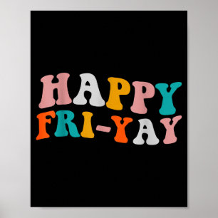 Lustiger glücklicher Fri-yay Freitag Liebhaber Leh Poster