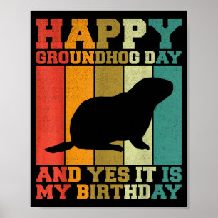 Lustiger glücklicher Groundhog-Tag Ja, es ist mein Poster