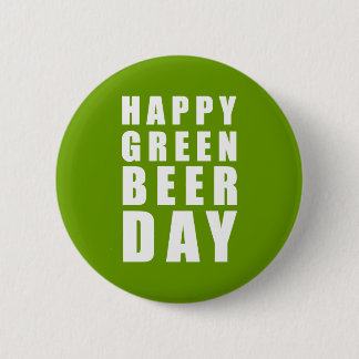 Lustiger glücklicher grüner Bier-Tag Button