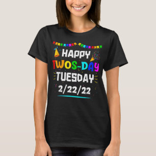 Lustiger glücklicher Twosday Dienstag 22. Februar T-Shirt
