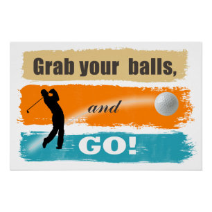 Lustiger Golf Greift eure Bälle ID466 Poster