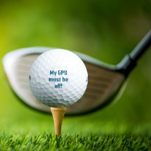 Lustiger Golf „Mein GPS muss aus sein!“ Personalis Golfball