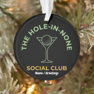 Lustiger Golf-Sozialclub Humor Hole-In-None Martin Ornament