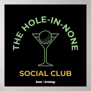Lustiger Golf-Sozialclub Humor Hole-In-None-Martin Poster