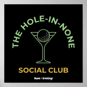 Lustiger Golf-Sozialclub Humor Hole-In-None-Martin Poster